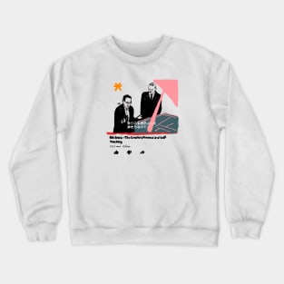 The creative process of self teaching Crewneck Sweatshirt